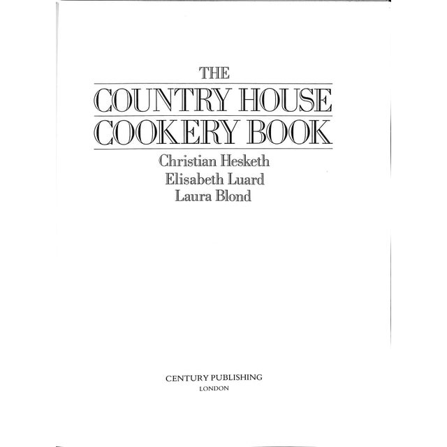 HESKETH, Christian, LUARD, Elisabeth & BLOND, Laura [264] pp. Century Publishing 1985 9 5/8" x 7 1/2" Describes menus and...