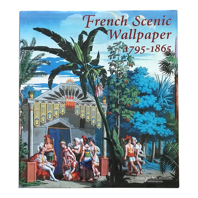 French Scenic Wallpaper 1795-1865 Hardcover Book For Sale