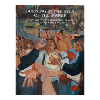 Burning in the Eyes of the Maker: Celeste Dupuy-Spencer For Sale