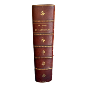 Le Satyricon by Gaius Petronius. French Edition. Very Rare