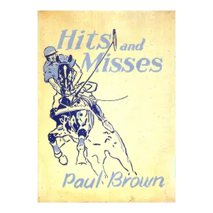 1935 "Hits and Misses" Book Brown, Paul