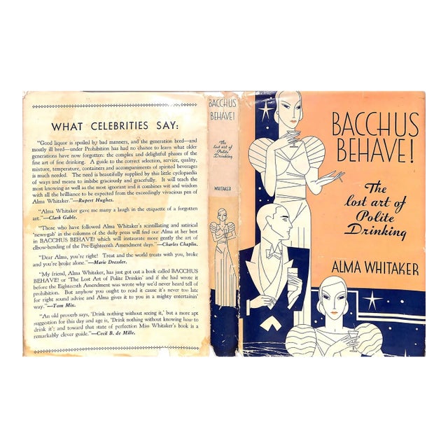 "Bacchus Behave!: The Lost Art of Polite Drinking" 1933 Whitaker, Alma For Sale