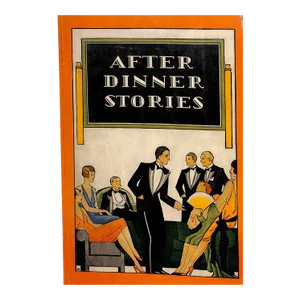 1916 Lowe Paul E. "After-Dinner Stories" Book