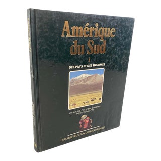 "Amérique du Sud Des Pays et des Hommes", South America Hardcover Book For Sale