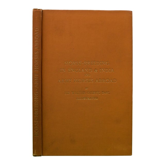 "Horse-Breeding in England & India and Army Horses Abroad" 1901 Gilbey, Sir Walter Bart. For Sale
