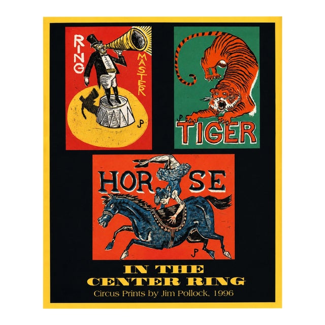 Jim Pollock - In the Center Ring: Circus Prints, 1996, Offset Lithograph Exhibition Poster on Paper For Sale