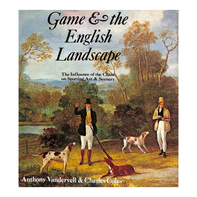 "Game & the English Landscape" 1980 Vandervell, Anthony & Coles, Charles For Sale