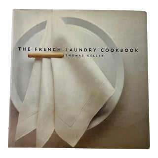 1999 The French Laundry Cookbook, by Thomas Keller, First Edition/First Printing For Sale