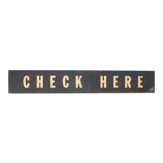 Vintage Metal Check Here Sign For Sale