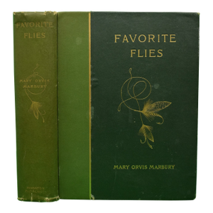 "Favorite Flies" 1892 Marbury, Mary Orvis