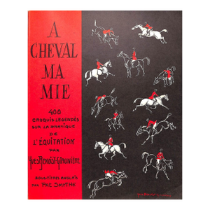 "A Cheval Ma Mie" 1968 Benoist-Gironiere, Yves