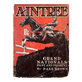 "Aintree Grand Nationals Past and Present" 1930 Brown, Paul For Sale