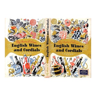 "English Wines and Cordials" 1946 Simon, Andre L. For Sale