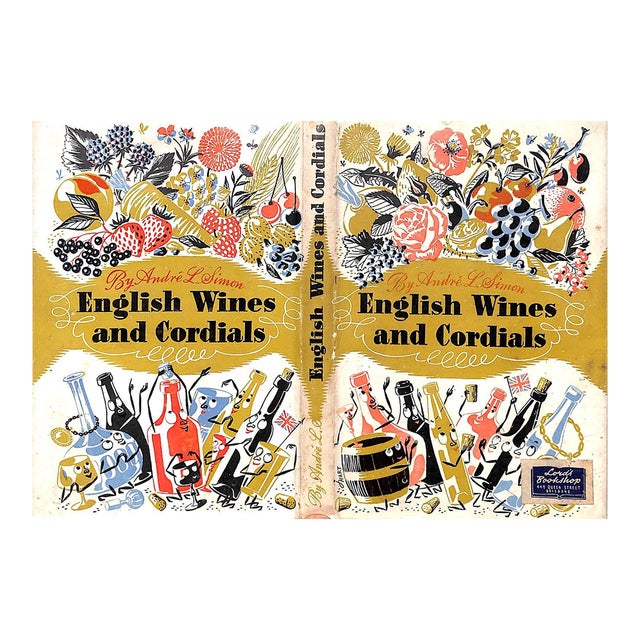 "English Wines and Cordials" 1946 Simon, Andre L. For Sale