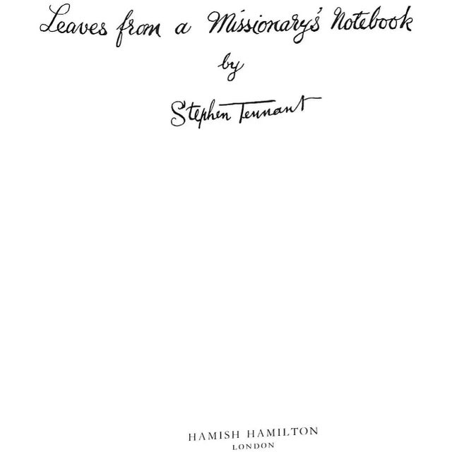 Traditional "Leaves From a Missionary's Notebook" 1986 Tennant, Stephen For Sale - Image 3 of 15