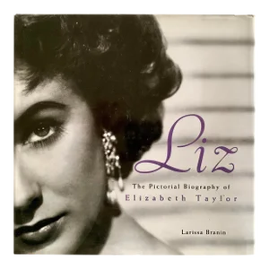 2000 Liz: The Pictorial Biography of Elizabeth Taylor Book