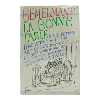 La Bonne Table by Ludwig Bemelmans Book 1964 Hardcover First Edition For Sale