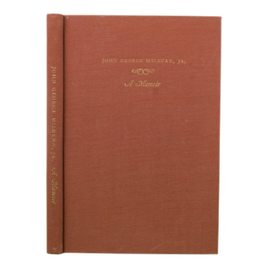 "John George Milburn, Jr. A Memoir" 1938