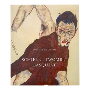 " Poetics of the Gesture : Schiele Twombly Basquiat " First Edition Lithograph Print Large Hardcover Art Exhibition Book
