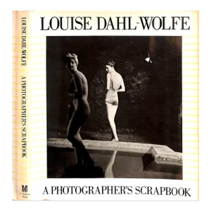 "Louise Dahl-Wolfe: A Photographer's Scrapbook" 1984 McFadden, Frances [Preface By]