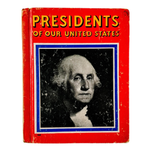 Vintage 1930s Souvenir Book About the Presidents