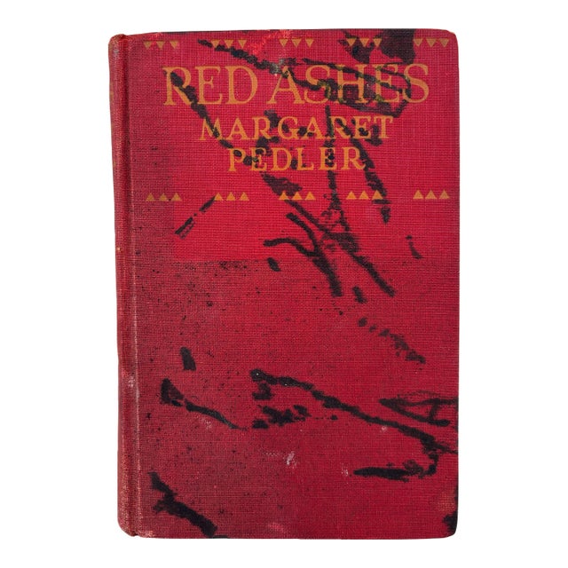 Red Ashes 1925 First Edition by Margaret Pedler Interesting Cover For Sale