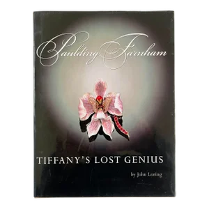 Paulding Farnham: Tiffany’s Lost Genius, 2000. Signed and Inscribed by John Loring