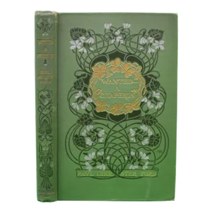 "Wanted a Chaperon" Book 1902 Ford, Paul Leicester