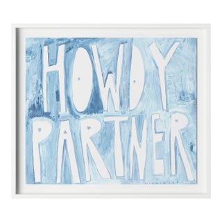 Howdy Partner by Virginia Chamlee in White Frame, Large Art Print For Sale