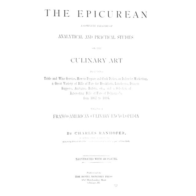Traditional "The Epicurean: A Complete Treatise of Analytical and Practical Studies on the Culinary Art" 1920 Ranhofer, Charles [Delmonico's] For Sale - Image 3 of 11