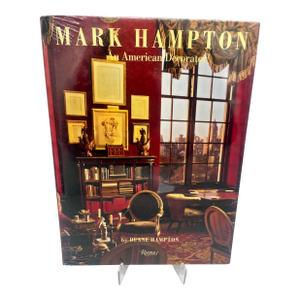 Mark Hampton: An American Decorator by Duane Hampton, Rizzoli