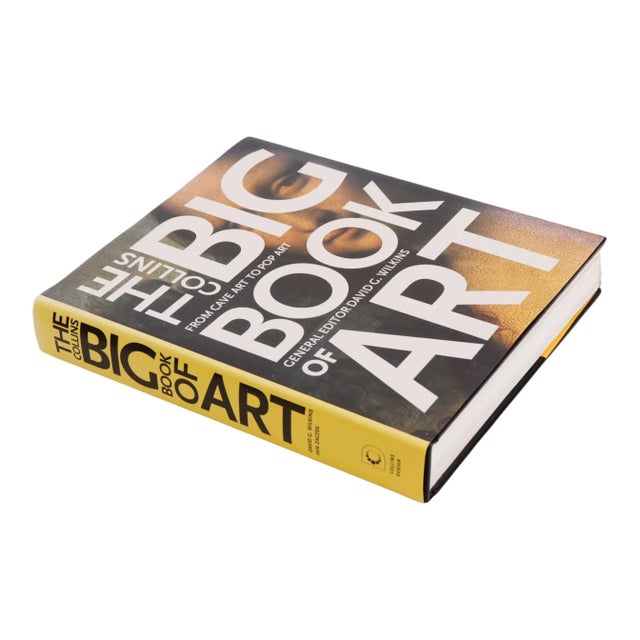 The Collins Big Book of Art, from Cave Art to Pop Art, General Editor David G. Wilkins. Stated first edition, published in...