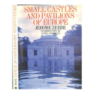 "Small Castles and Pavilions of Europe" 1976 Zerbe, Jerome