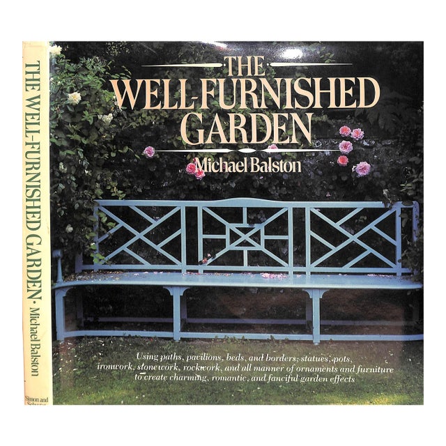 "The Well-Furnished Garden" 1986 Balston, Michael For Sale