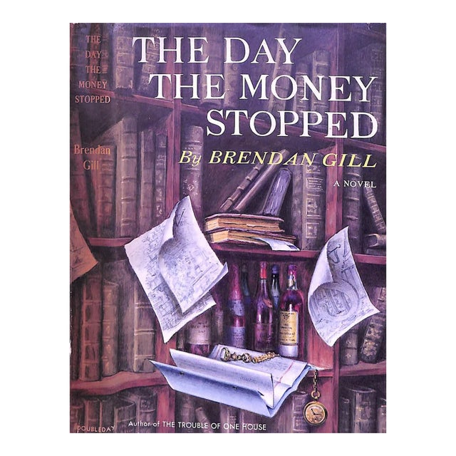 "The Day the Money Stopped" 1957 Gill, Brendan For Sale