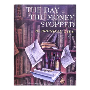 "The Day the Money Stopped" 1957 Gill, Brendan