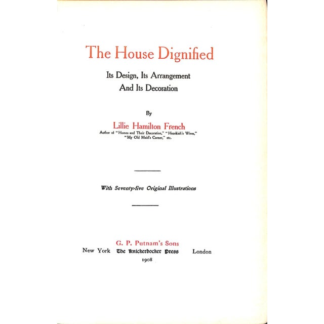 FRENCH, Lillie Hamilton [157] pp. G.P. Putnam's Sons 1908 10 1/2" x 7 1/2" *Contents shaken*