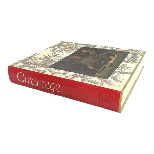 C1991 Exhibition Catalogue for the National Gallery of Art in Washington DC Titled 'Circa 1492 - Art in the Age of Exploration' For Sale