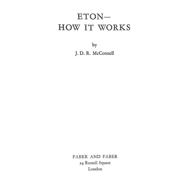 Traditional "Eton: How It Works" 1967 McConnell, j.d.r. For Sale - Image 3 of 11