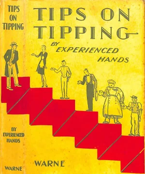 "Tips on Tipping by Experienced Hands" 1933 Experienced Hands