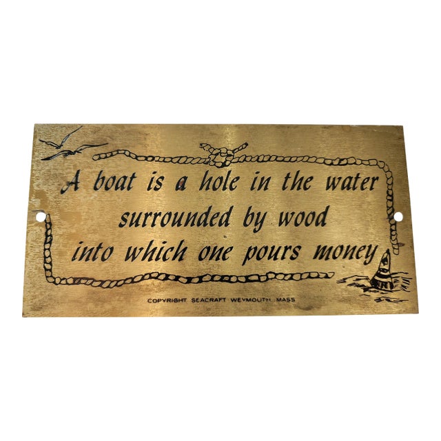 1950s Vintage Brass Nautical Sign/Plaque -Boat Is Hole in Water For Sale