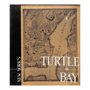 "New York's Turtle Bay Old & New" 1965 Delaney, Edmund T.