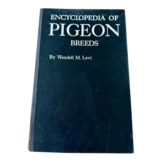 Wendell M. Levi Encyclopedia of Pigeon Breeds Hardcover Illustrated 1965 For Sale