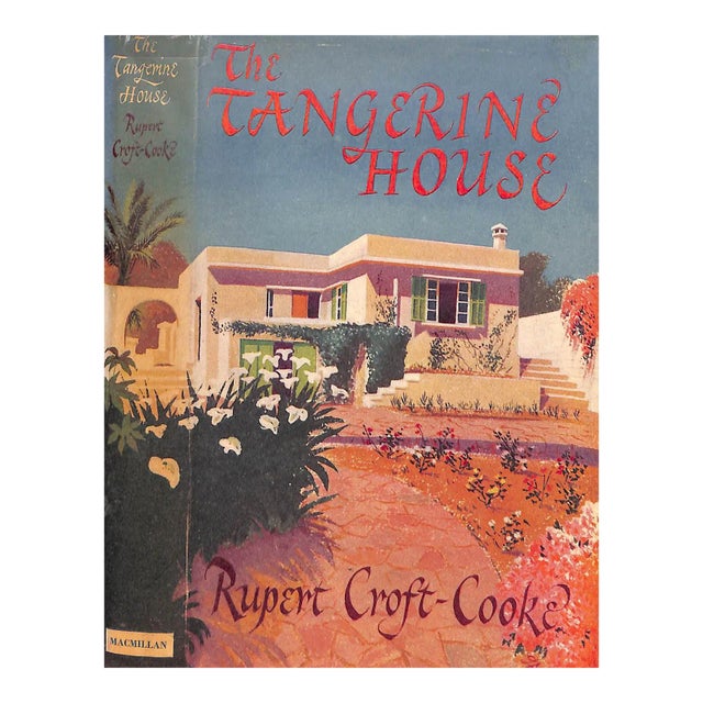 "The Tangerine House" 1956 Croft-Cooke, Rupert For Sale