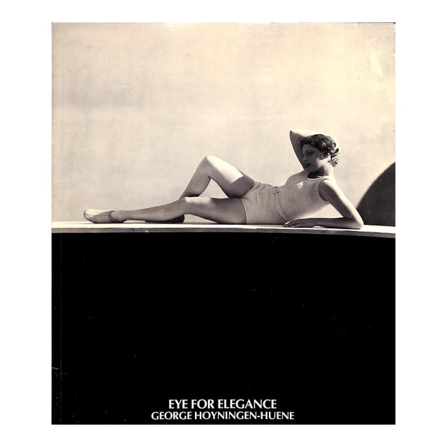 "Eye for Elegance George Hoyningen-Huene" 1980 Ewing, William A. For Sale