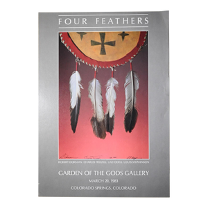 Signed 1983 “Four Feathers” Garden of the Gods Gallery Poster – Charles Frizzell, Robert Dorman and More