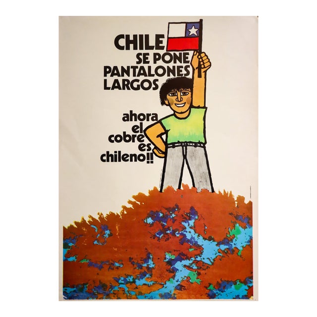 1971 Chilean Political Poster, "Chile Se Pone Pantalones Largos Ahora El Cobre Es Chileno!!" For Sale