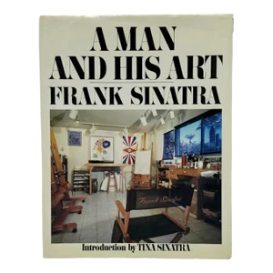 A Man and His Art by Frank Sinatra Book 1991 First Ed. Hardcover Art Collection