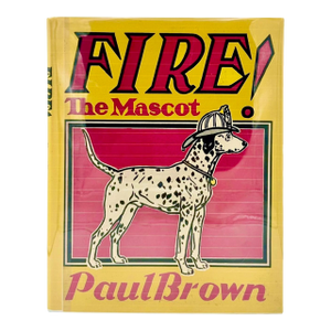 Fire! The Mascot by Paul Brown 1939 Book Dalmatian Dog