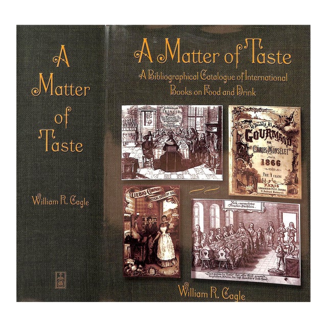 "A Matter of Taste: A Biographical Catalogue of International Books on Food and Drink" 1999 Cagle, William R. For Sale